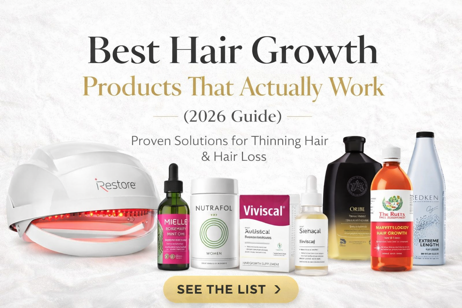 Best Hair Growth Products That Actually Work (2026 Guide)