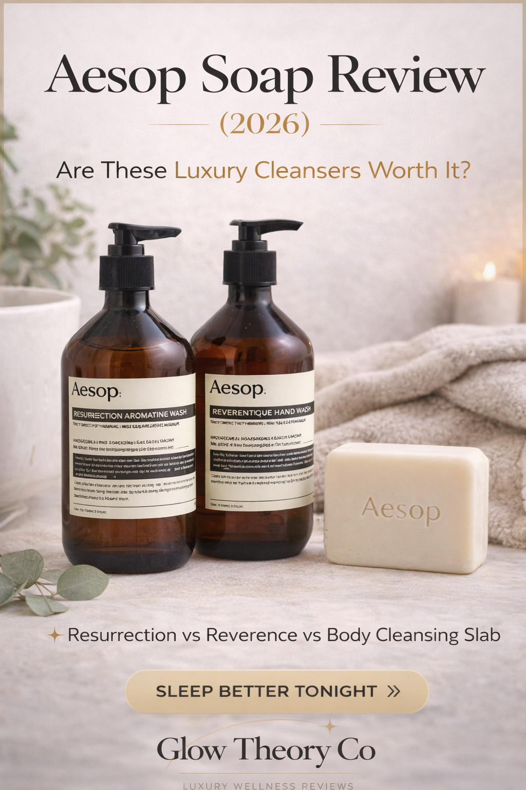 Aesop Soap Review (2026): Are These Luxury Cleansers Worth It?